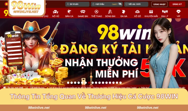 98WIN là thương hiệu giải trí uy tín được cấp phép bởi PAGCOR